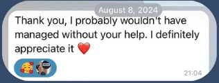 Client message: I probably wouldn't have managed without your help
